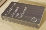 PERRON E. du - Het land van herkomst