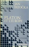 Jan Patočka 186308 - Platon et l'Europe
