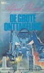 Bester, Alfred - De Grote Onttakeling