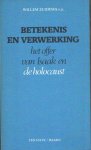 Zuidema, Willem e.a. - Betekenis en verwerking. Het offer van Isaak en de holocaust