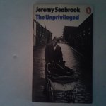 Seabrook, Jeremy - The Unprivileged