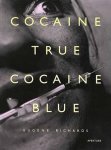 Eugene Richards - Cocaine True, Cocaine Blue