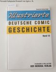 Wansel, Siegmar (Hrsg.): - Illustrierte deutsche Comic-Geschichte; Teil: Bd. 12: