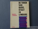 Standaert, Maurits. - De toren van Babel staat in Limburg : een reportage over de gastarbeiders.