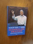 Hek, Youp van 't - Makkelijk praten. Tien jaar theater