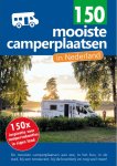Nynke Broekhuis, Nicolette Knobbe - 150 mooiste camperplaatsen in Nederland
