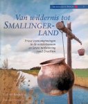 Koeveringe, Yuri van - Van Wildernis Tot Smallingerland: Friese Veenontginningen In De Latere Turfwinning Rond Drachten