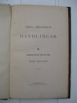 Klemming, G.E. - Kongl. Bibliothekets handlingar. 6. Arsberättelse för ar 1883. Bibliografi; Birgitta-literatur. Samengebonden met: Id. Birgitta-literatur. Bibliografi af -