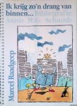 Raadgeep, Marcel - Ik krijg zo'n drang van binnen... Bibliografie Annie M.G. Schmidt