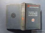 N/A. - Coix Rouge Française. Union des Femmes de France - Manuel de l'infirmière-hospitalière rédigé sous la direction de la commission de l'enseignement.