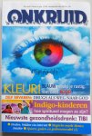 Breekveldt Paul e.a. - Onkruid tijdschrift  voor aarde lichaam en geest 2002 nr. 150 Nov dec kleur blauw maakt je rustig wat doet rood? Sparen goden- en godinnenorakel 2 met kaarten