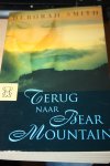 Smith, Deborah. - Terug naar Bear Mountain