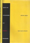 Meijers, Anthonie Wilhelmus Marie. - Speech Acts, Communication and Collectieve Intentionality.