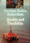 Verolme Botlek - Brochure Verolme Botlek Rotterdam, quality and flexibility