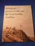 - De Nederlandse Antillen. Schrijversprentenboek - De Nederlandse Antillen. Schrijversprentenboek