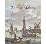 Smit, Arian M.H. - Ontheemde Zaanse molens