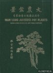 Yee-sun, Wu - Man Lung Garden Artistic Plants.