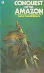 Fearn, John R. - Golden Amazon 6: Conquest of the Amazon