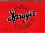 MIJKSENAAR, Paul - Mart. SPRUIJT - Spruijt's Merken Kalender '80.
