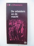 Dhaenens, Jacques - De arbeiders en de macht