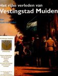 Ginkel, Henk van - Het rijke verleden van vestingstad Muiden