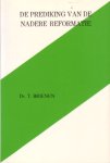Brienen, Dr. T. - Brienen, Dr. T.-De prediking van de Nadere Reformatie Brienen, Dr. T. - Brienen, Dr. T.-De prediking van de Nadere Reformatie