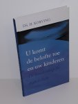 Korving, H. - U komt de belofte toe en uw kinderen. De kinderdoop in bijbels licht