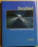Dufour, Charles en Robert Weijdert (eds.) (GESIGNEERD DOOR BEIDE REDACTEUREN) - Bergland. Een eeuw Nederlands alpinisme