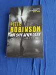 Robinson, Peter - Not Safe After Dark