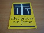 Kluis, A.T.W - Het proces om jezus