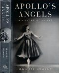 Homans, Jennifer. - Apollo's Angels: A history of ballet.