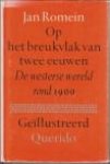 ROMEIN, JAN - Op het breukvlak van twee eeuwen