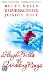 Betty Neels, Debbie Macomber - Sleigh Bells And Wedding Rings