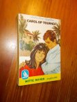 BOYLSTON, HELEN DORE, - Carol op toernee.