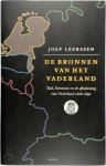 J. Leerssen - De bronnen van het vaderland Taal, literatuur en de afbakening van Nederland 1806-1890