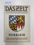 Das Zelt: - Blätter für gestaltendes Schaffen. Zeitschrift des Ehmcke-Kreises. 6. Jahrgang 1932, Heft Nr. 8-9, 56. u. 57. Zeltheft: Heraldik