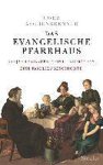 Cord Aschenbrenner - Das evangelische Pfarrhaus