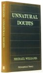 WILLIAMS, M. - Unnatural doubts. Epistemological realism and the basis of scepticism.