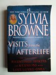 Browne, Sylvia - Visits from the Afterlife, The truth about hauntings, spirits and reunions with lost loved ones