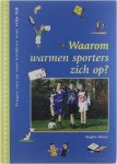 B. Minne, Hugo van Look - Waarom warmen sporters zich op ?