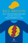 Bryson, Bill - Het wonderbaarlijke leven van de Thunderbolt Kid