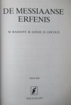 Baigent, M. - Leigh, Richard - Lincoln, Henri - De Messiaanse erfenis. De geheime kracht van de Prieuré de Sion Baigent, M. - Leigh, Richard - Lincoln, Henri - De Messiaanse erfenis. De geheime kracht van de Prieuré de Sion