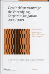  - Serie vanwege het Van der Heijden Instituut te Nijmegen Geschriften vanwege de Vereniging Corporate Litigation 2008-2009