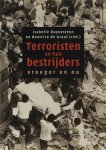Beatrice de Graaf & Isabelle Duyvesteyn - Terrorisme en hun bestrijders vroeger en nu