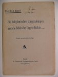 Kittel Prof. D.R. - Die Babylonischen Ausgrabungen und die biblische Urgeschichte