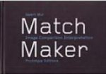 MUL, GEERT & HENK OOSTERLING (TEXT). - Match Maker: Image Comparison Interpretation.