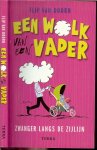 Doorn, Flip van .. met illustraties van Geert Gratama - Een wolk van een vader .. Zwanger langs de zijlijn