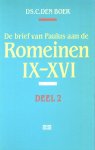 C. den Boer - De brief van Paulus aan de romeinen IX - XVI / De brief van Paulus aan de romeinen / 2