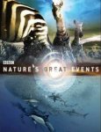 B.B.C.Natural History Unit - Nature's Great Events