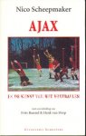 Nico Scheepmaker 10885, Ruurd Edens 68448, Sannah Edens 119966 - Ajax en de kunst van het voetballen